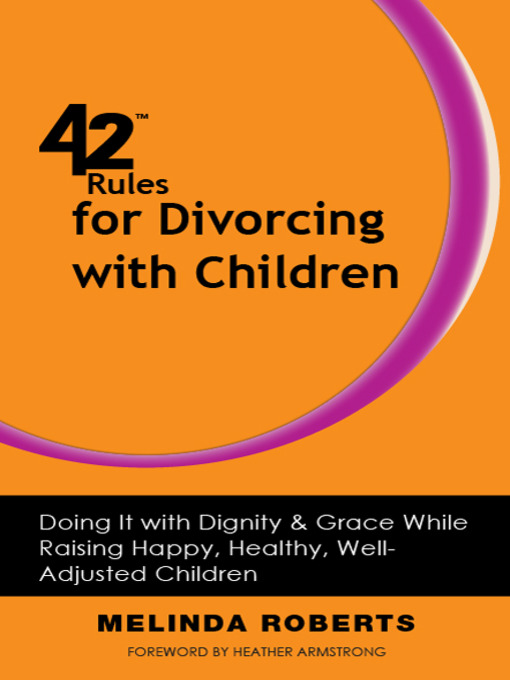 Title details for 42 Rules for Divorcing with Children by Melinda L. Roberts - Available